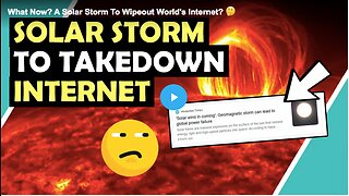 What now? know how a solar storm could wipe out the world’s internet