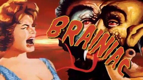THE BRAINIAC (Baron of Terror) 1962 Executed Satanist Returns as Brain-Eating Demon TRAILER & Movie in HD