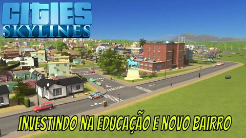 Cities Skylines PS4 - Nova escola da cidade e melhorando o novo bairro