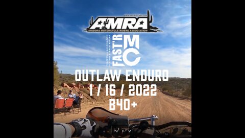 AMRA / FASTR MC - Outlaw Enduro - Test 2 (partial), Wickenburg, AZ - 01-16-2022