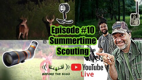 Episode #10 - Summertime Scouting with Dan Infalt and Josh Teulker