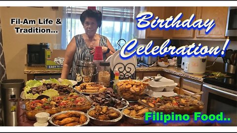 Part 2: Fil-Am Family Tradition.. Birthday Celebration!