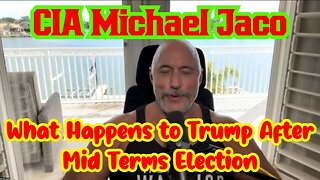 Cia Michael Jaco: What Happens To Trump After Mid Terms Election!!!!