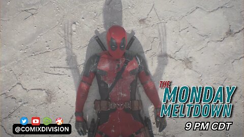 Deadpool & Wolverine Trailer Drops, Will It Be Any Good? | Monday Meltdown 02-12-2024