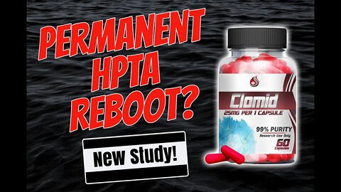 Clomid Permanent HPTA Reboot Protocol? New Study! Clomid for TRT?
