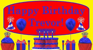 Happy Birthday 3D - Happy Birthday Trevor - Happy Birthday To You - Happy Birthday Song