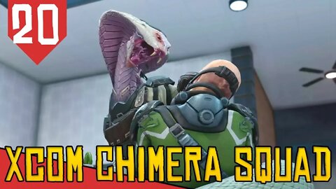 Shenanigans com a LINGUA DA COBRA - XCOM Chimera Squad #20 [Série Gameplay Português PT-BR]