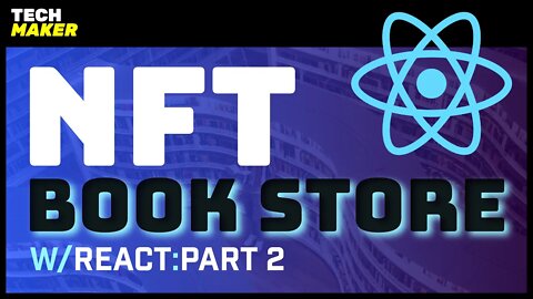 React JS Tutorial | Building an NFT Bookstore from Scratch - Part 2