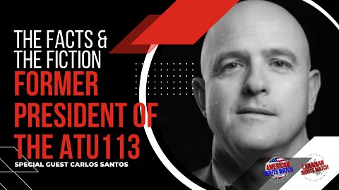 Interview With Carlos Santos, former President of the Amalgamated Transit Union (ATU 113)