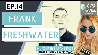 Frank Freshwater Overruled Episode 15