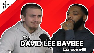 The Kennedy Kulture Podcast #88 - David Lee Baybee