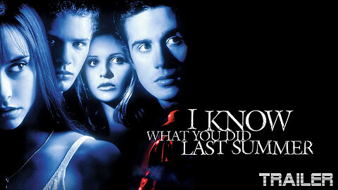 I KNOW WHAT YOU DID LAST SUMMER - OFFICIAL TRAILER - 1997