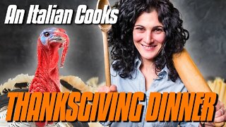 An Italian Tries to Cook Thanksgiving Dinner