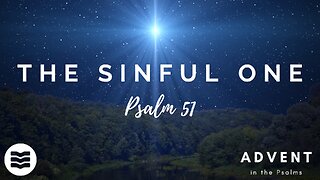 The sinful one - Psalm 51