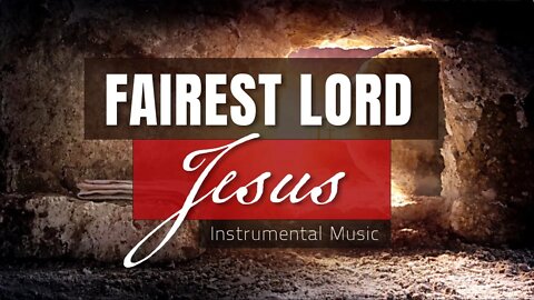 Fairest Lord Jesus, Instrumental by Pablo Perez - 432 Hz Music (Hymn by Münster Gesangbuch)