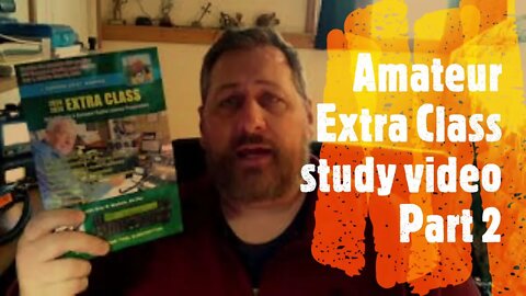 UPGRADE to Amateur Extra class license! | Study along with me for your Extra class license, part 2