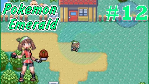 All Around Verdanturf Town! Pokémon Emerald - Part 12