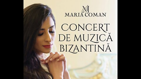 Maria Coman - Concert de Muzica Bizantina * Frankfurt am Main [2022]
