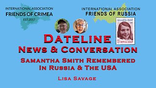 Lisa Savage - The Legacy of Samantha Smith