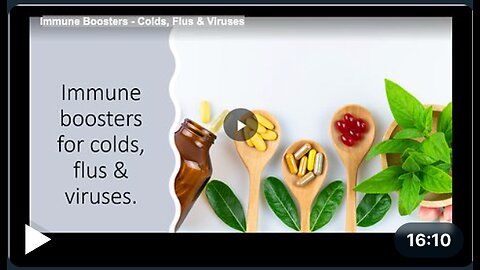 Immune Boosters - Colds, Flus & Viruses