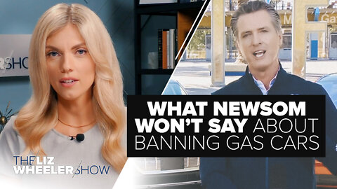 What Newsom Won’t Say About Banning Gas Cars | Ep. 196