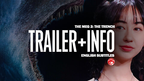 THE MEG 2: THE TRENCH - "Meiying" Trailer (2023) 巨齿鲨2：深渊