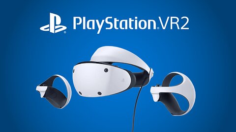 PlayStation VR2 - Official Trailer