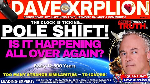 Dave XRPLion STRANGE HAPPENING UNDERWAY- A POLE SHIFT MUST WATCh TRUMP NEWS