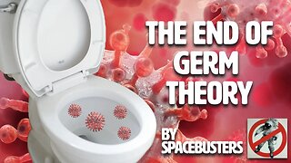 End of the Germ Theory by Space Busters