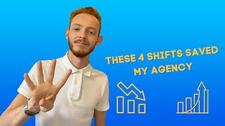 The 4 Powerful Shifts That Saved My Failing Agency | SMMA Tips