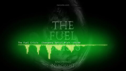 The Fuel Crisis (Downward Spiral Mix)