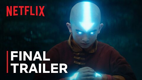 Avatar: The Last Airbender | Final Trailer | Netflix