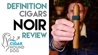 Definition Cigars Noir Cigar Review