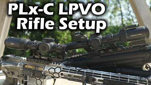 PLx-C LPVO Rifle Setups