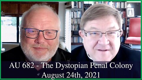 Anglican Unscripted 682 - The Dystopian Penal Colony