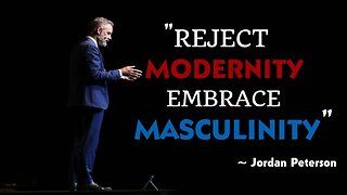 REJECT MODERNITY -- EMBRACE MASCULINITY