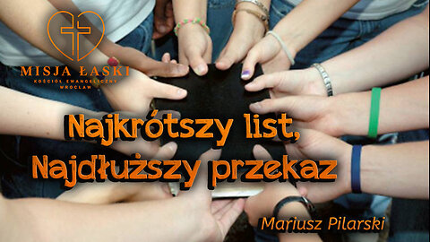 Najkrótszy list, Najdłuższy przekaz - Mariusz Pilarski