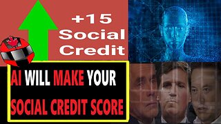 Social credit scores & the DANGER of AI