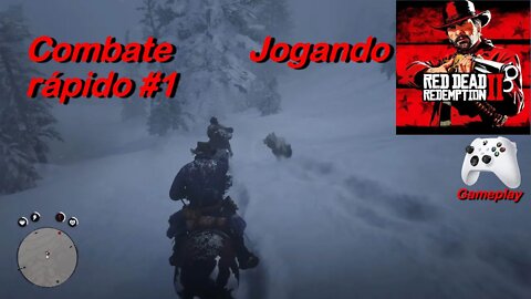 Red Dead Redemption 2 - Combate Rápido #1 - Quick combat