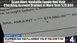 Scam Alert: Nashville Family Gets Checking Account Drained of More than $20,000