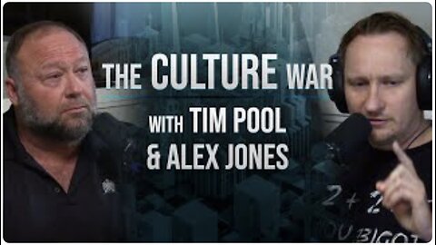 The Culture War #8 - Alex Jones, Luke Rudkowski, Global Conspiracy And World Domination