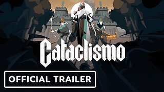 Cataclismo - Official Announcement Trailer