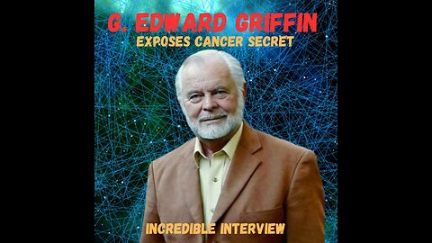 G. Edward Griffin reveals why the medical establishment refuses to cure cancer once and for all.