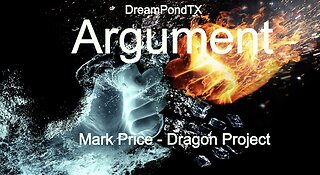 DreamPondTX/Mark Price - (Argument (II)(Dragon project)