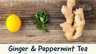 Peppermint And Ginger Tea: The Anti-Inflammatory Tea That Helps You Lose Weight