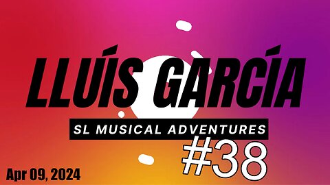 SL Musical Adventures #38