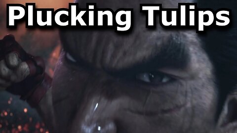 Kazuya Jamming to Plucking Tulips (Tekken 8 Meme)