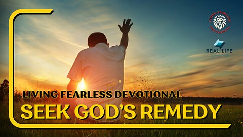 Seek God's Remedy
