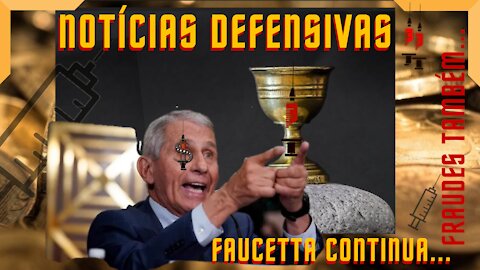 Notícias Defensivas: Faucetta continua... Fraudes também...