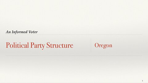 Political Party Structure - Oregon - Skeet Arasmith